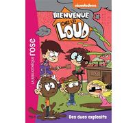 Bienvenue chez les Loud 11 - Des duos explosifs - Nickelodeon - Bb Rose Verte - Poche - Roman cadet dès 6 ans