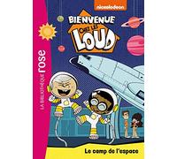Bienvenue chez les Loud 25 - Le camp de l'espace