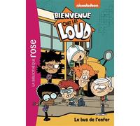 Bienvenue chez les Loud 38 - Le bus de l'enfer
