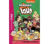 Bienvenue chez les Loud 39 - L'échange de cadeaux - Collectif - Bb Rose Verte - broché - Roman cadet