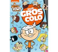 Bienvenue chez les Loud- Mon gros colo NED