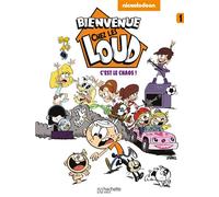 Collectif – Bienvenue chez les Loud – Tome 1 : C'est le chaos !