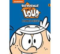 Bienvenue chez Les Loud T3 Nickelodeon (Auteur)