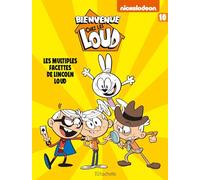 Bienvenue chez Les Loud - Tome 10