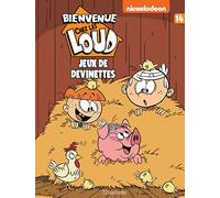 Bienvenue chez Les Loud - Tome 14