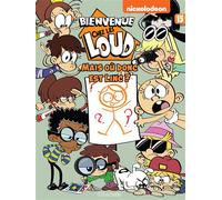 Bienvenue chez Les Loud - Tome 15 - Nickelodeon - Hachette Comics - cartonné - Bande dessinée jeunesse