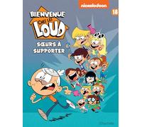 Bienvenue chez Les Loud - Tome 18