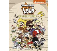 Bienvenue chez Les Loud - Tome 6 - Nickelodeon - Hachette Comics - cartonné - Bande dessinée jeunesse