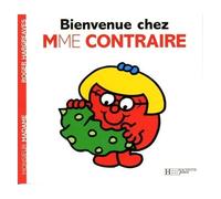 Bienvenue Chez Madame Contraire