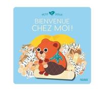 Bienvenue chez moi ! - Julie Mercier - Fleurus - cartonné - Album éveil dès la naissance