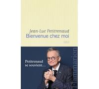 Jean-Luc Petitrenaud – Bienvenue chez moi – Souvenirs gourmands – Broché