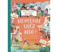 Bienvenue chez moi !