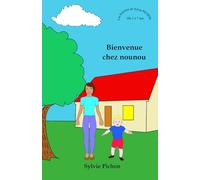 Bienvenue chez nounou