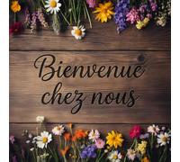 Bienvenue Chez Nous: Livre d'or original et élégant pour gîte, hôtel, restaurant, maison et chambre d'hotes, location saisonnière, chalet montagne... Guest book avec 108 pages personnalisables