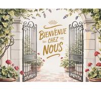 Bienvenue chez Nous | Livre d'Or pour Airbnb, Gîte et Location Saisonnière: Carnet d'Accueil Élégant pour Vos Invités (100 pages)