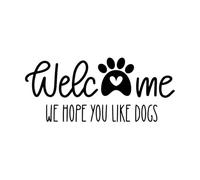 bienvenue chez nousbienvenue nous espérons que vous aimez les chiens Stickers muraux 48x111.4cm Installation facile Noir
