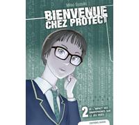 Bienvenue chez Protect - tome 2 De l'impact des smartphones sur le jeu vidéo