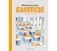 Fluide Glacial – Bienvenue chez Smitch : Entreprise moderne