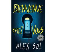 Bienvenue chez vous - édition adaptée à la dyslexie