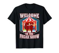 Bienvenue dans le freak show T-Shirt
