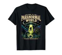 Bienvenue dans Le Monde Paranormal Cryptid UFO Mystery Realm T-Shirt