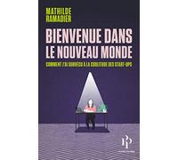 Bienvenue dans le nouveau monde