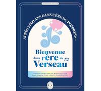 Bienvenue dans l'ère du Verseau