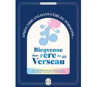 Bienvenue dans l'ère du Verseau