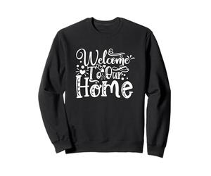 Bienvenue dans Notre Maison familiale décoration de Maison Bienvenue Sweatshirt