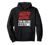 Bienvenue dans Ton Cauchemar Halloween Humour Sweat à Capuche