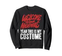 Bienvenue dans Ton Cauchemar Halloween Humour Sweatshirt