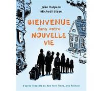 Bienvenue dans votre nouvelle vie Jake Halpern (Auteur), Clara Tomasini (Traduction)