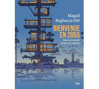 Bienvenue en 2055: Dans un monde neutre en carbone