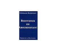 Bienvenue en Absurdistan!