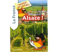 Bienvenue en alsace la france racontee aux enfants La France racontée aux enfants - Collectif - La Petite Boite - broché - Document jeunesse dès 6 ans