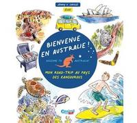 Jenny V. Coville – Bienvenue en Australie ! – Mon road-trip au pays des kangourous – Broché