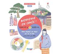 Bienvenue en corée ! - Manon Prud'Homme - Assimil - broché - Document jeunesse