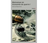 Bienvenue en économie de guerre !