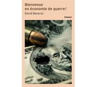 David Baverez – Bienvenue en économie de guerre ! – Essai – Poche