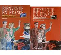 Bienvenue en France, tome 1 : Episodes 1 à 13. Méthode de français.