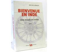 Bienvenue en Inde: Une escale en enfer