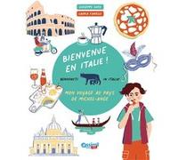 Bienvenue en italie ! Giuseppe Sofo (Auteur), Laura Fanelli (Auteur), Okidokid (Auteur)