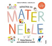 Bienvenue en maternelle ! Petites histoires pour préparer sa rentrée