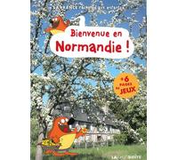 BIENVENUE EN NORMANDIE LA FRANCE RACONTEE AUX ENFANTS