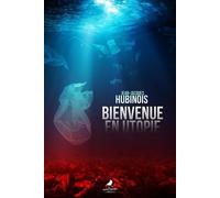 Bienvenue en utopie