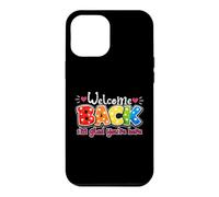 Bienvenue, Je suis Content Que tu sois là, Professeur de Retour à l'école Coque pour iPhone 12 Pro Max