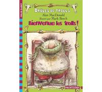 Bienvenue les trolls ! - Alan Mac Donald - Gallimard jeunesse - Poche - Roman cadet dès 6 ans
