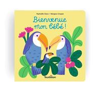 Bienvenue mon bébé !