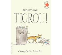 Bienvenue Tigrou !
