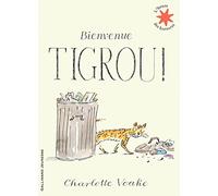 Bienvenue Tigrou ! - Charlotte Voake - Gallimard jeunesse - Poche - Album jeunesse dès 3 ans